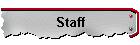 Staff